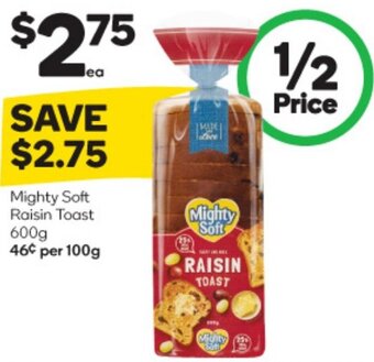 Woolworths Mighty Soft Raisin Toast 600g offer