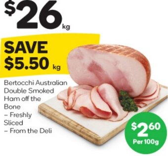 Woolworths Bertocchi Australian Double Smoked Ham Off The Bone offer