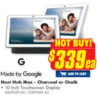 The Good Guys Nest Hub Max GA00639-AU/GA00426-AU offer