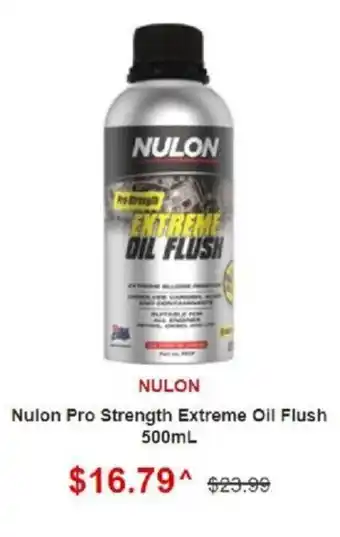 SuperCheap Auto Nulon Pro Strength Extreme Oil Flush 500ml offer