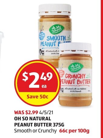 ALDI Oh So Natural Peanut Butter 375g offer