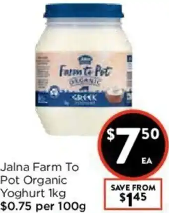 Foodworks Jalna Farm To Pot Organic Yoghurt 1kg offer