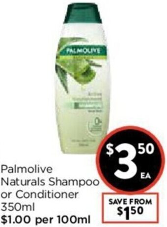 Foodworks Palmolive Naturals Shampoo Or Conditioner 350ml offer