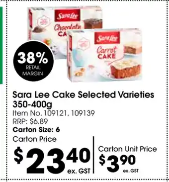 Campbells Wholesale Sara Lee Cake Selected Varieties 350-400g offer