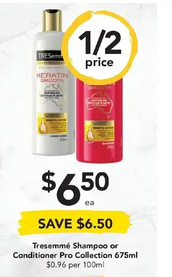 Drakes TRESemmé Shampoo or Conditioner Pro Collection 675ml offer