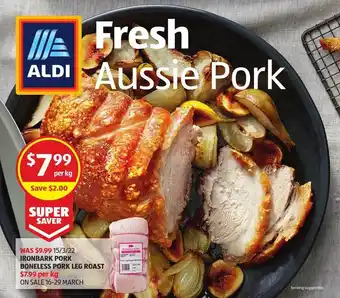 ALDI Ironbark Pork Boneless Pork Leg Roast offer