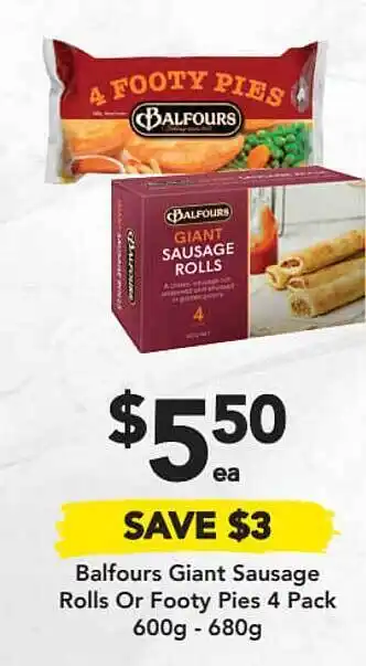 Drakes Balfours Giant Sausage Rolls Or Footy Pies 4 Pack 600g - 680g offer