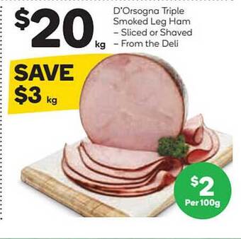 Woolworths D'Orsogna Triple Smoked Leg Ham offer