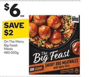 Woolworths On The Menu Big Feast Meals 480-500g offer