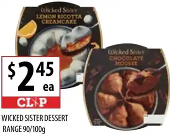 Supabarn Wicked Sister Dessert Range 90/100g offer