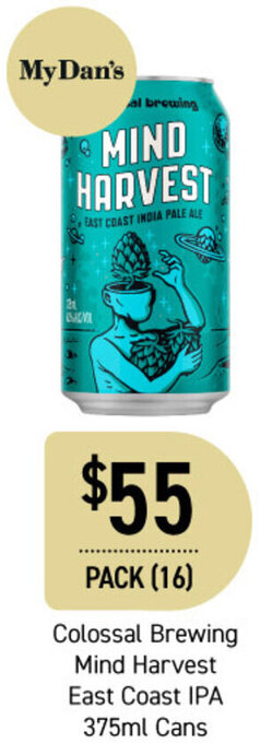 Dan Murphy's Colossal Brewing Mind Harvest East Coast IPA 375ml Cans offer