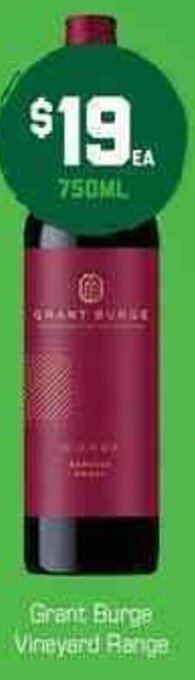 The Bottle O Grant Burge Vineyard Range offer