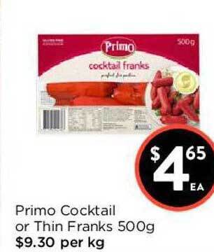 Foodworks Primo Cocktail Or Thin Franks 500g offer