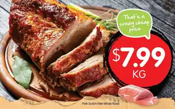 Spudshed Pork Scotch Fillet Whole Roast offer