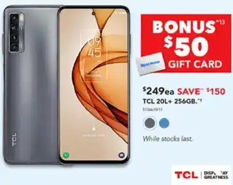 Harvey Norman TCL 20L+ 256GB offer