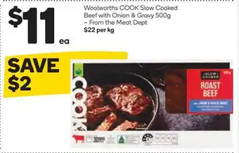 Woolworths Woolworths Cook Slow Cooked Beef With Onion & Gravy From The Meat Dept offer