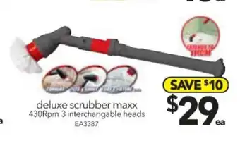 Cheap as Chips Deluxe Scrubber Maxx 430Rpm 3 Interchangable Heads EA3387 offer