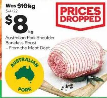 Woolworths Australian Pork Shoulder Boneless Roast offer