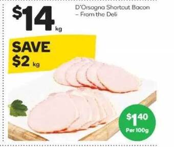Woolworths D'orsogna Shortcut Bacon offer