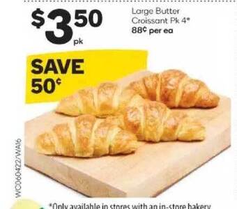 Woolworths Large Butter Croissant Pk 4 offer