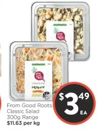 Foodworks From Good Roots Classic Salad 300g Range offer
