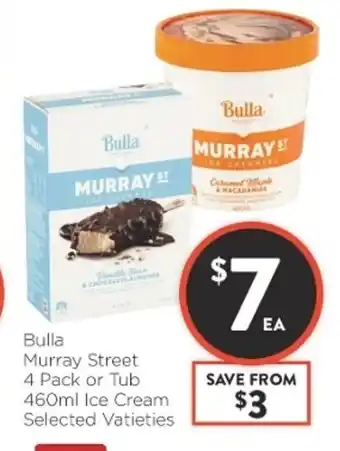 Foodworks Bulla Murray Street 4 Pack or Tub 460ml ice Cream offer