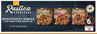 Foodworks McCain Rustica Sourdough Pizza 400/410g offer