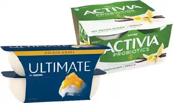 Woolworths Danone Ultimate Yoghurt 4 x 115g or Activia Probiotic 4 x 125g offer