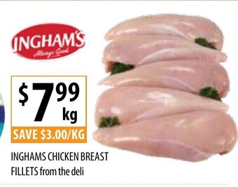 Supabarn Inghams Chicken Breast Fillets From the Deli offer
