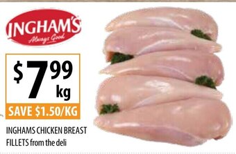 Supabarn Inghams Chicken Breast Fillets from the deli offer