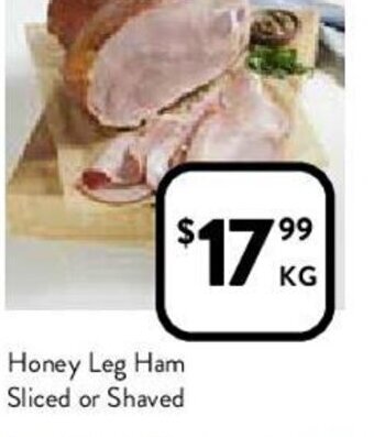 Foodworks Honey Leg Ham Sliced or Shaved offer