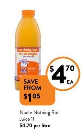 Foodworks Nudie Nothing But Juice 1L offer