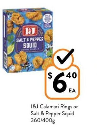 Foodworks I&J Calamari Rings or Salt Pepper Squid 360/400g offer