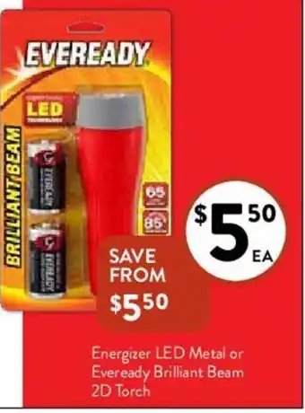 Energizer LED Metal or Eveready Brilliant Beam 2D Torch