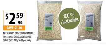 Supabarn The Market Grocer Australian Rolled Oats and Australian Quick Oats 750g offer
