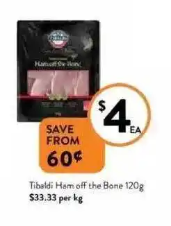 Foodworks Tibaldi Ham Off The Bone offer