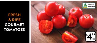 Foodworks Gourmet Tomatoes offer