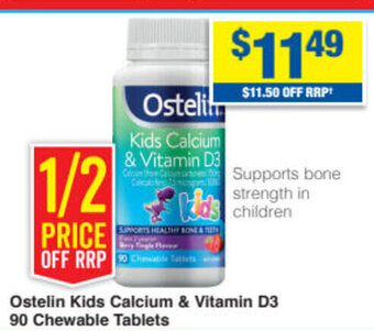My Chemist Ostelin Kids Calcium & Vitamin D3 90 Chewable Tablets offer