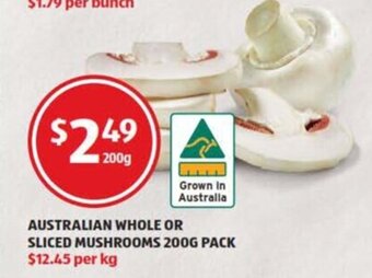 ALDI Australian Whole or Sliced Mushrooms 200g Pack offer