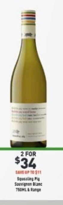Liquor Legends Squealing Pig Sauvignon Blanc 750ml & Range offer