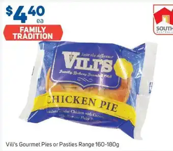 Foodland Vili's Gourmet Pies or Pasties Range 160-180g offer