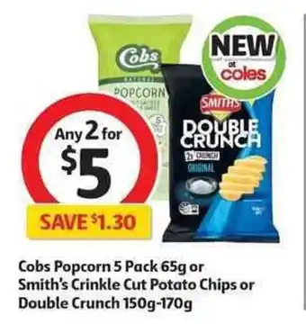 Coles Cobs Popcorn 5 Pack 65g or Smith's Crinkle Cut Potato Chips or Double Crunch 150g-170g offer