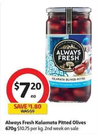 Coles Always Fresh Kalamata Pitted Olives 670g offer