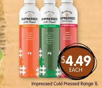 Impressed Cold Pressed Range
