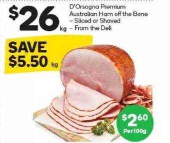 Woolworths D'orsogna Premium Australian Ham Off The Bone offer