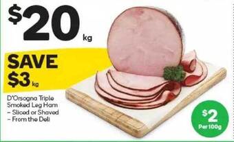 Woolworths D'orsogna Triple Smoked Leg Ham offer