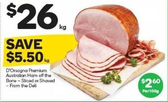 Woolworths D'orsogna Premium Australian Ham Off The Bone offer