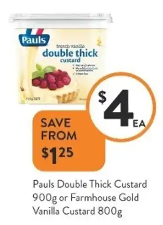 Pauls Double Thick Custard 900g or Farmhouse Gold Vanilla Custard 800g
