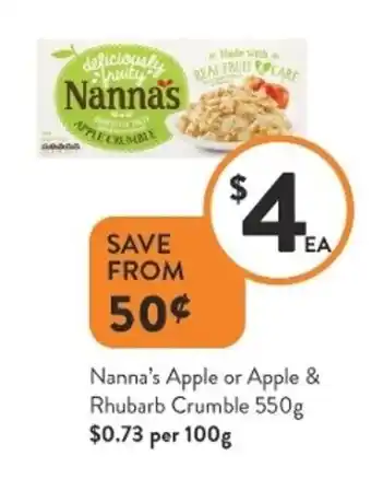 Foodworks Nanna's Apple or Apple & Rhubarb Crumble 550g $0.73 Per 100g offer