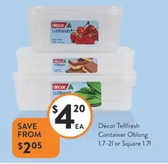 Foodworks Decor Tellfresh Container Oblong 1.7-2L or Square 1.7L offer